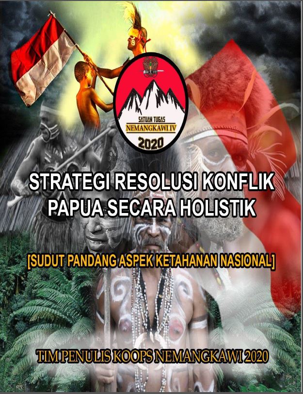 Strategi Resolusi Konflik Papua Secara Holistik